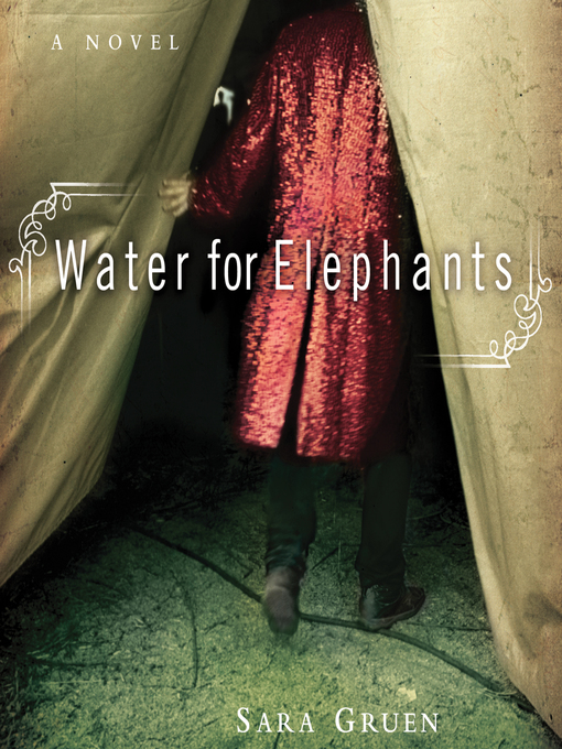 Sara Gruen 的 Water for Elephants 內容詳情 - 等待清單